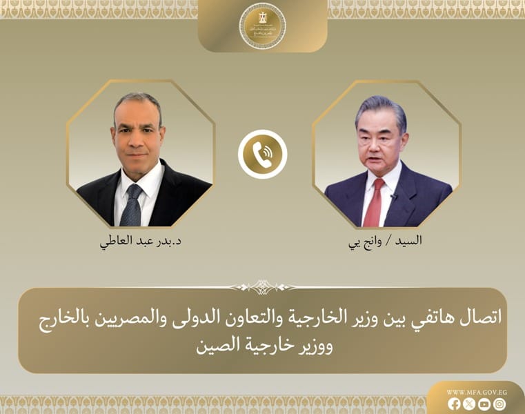 وزيرا خارجية مصر والصين يبحثان تطورات التصعيد الإقليمي