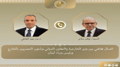 وزير الخارجية يبحث هاتفياً مع رئيس وزراء لبنان إعلان وقف إطلاق النار