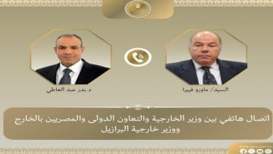 وزير الخارجية يبحث هاتفياً مع نظيره البرازيلي دعم العلاقات الثنائية والتطورات الإقليمية